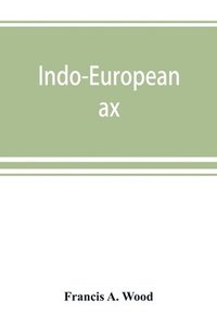 bokomslag Indo-European ax