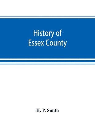 bokomslag History of Essex County