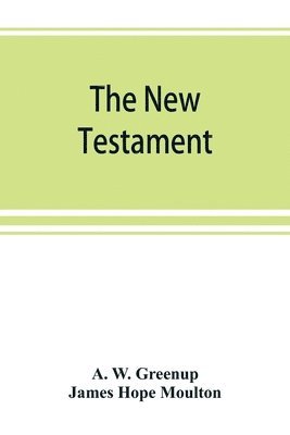 bokomslag The New Testament, in the revised version of 1881, with fuller references