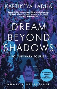 bokomslag Dream Beyond Shadows
