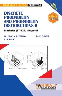 DISCRETE PROBABILITY AND PROBABILITY DISTRIBUTIONS - II [2 Credits] Statistics 1