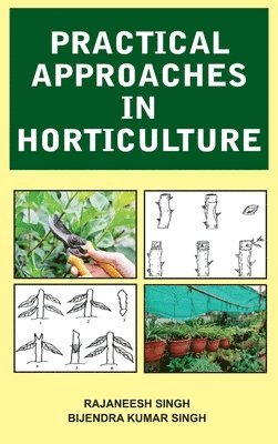 Practical Approaches in Horticulture 1