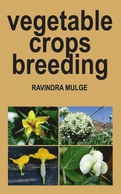 bokomslag Vegetable Crops Breeding
