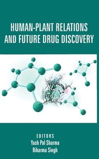 bokomslag Human-Plant Relations and Future Drug Discovery