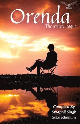 Swapnil Singh, Saba Khanum - Orenda, Häftad