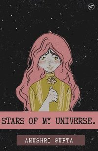 bokomslag Stars of My Universe