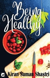bokomslag Being Healthy