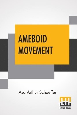 Ameboid Movement 1