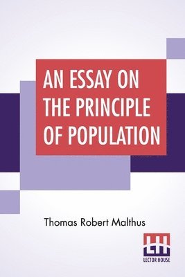 Thomas Robert Malthus - Essay On The Principle Of Population, Häftad
