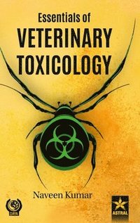 bokomslag Essentials of Veterinary Toxicology