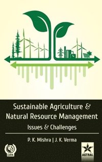 bokomslag Sustainable Agriculture and Natural Resource Management