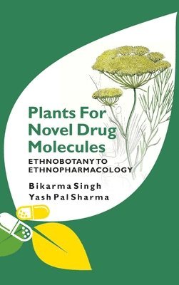 bokomslag Plants for Novel Drug Molecules