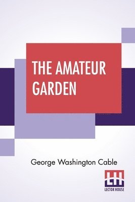 The Amateur Garden 1