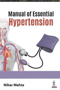 bokomslag Manual of Essential Hypertension