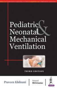 bokomslag Pediatric & Neonatal Mechanical Ventilation