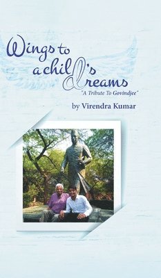 bokomslag Wings To A Child's Dream: