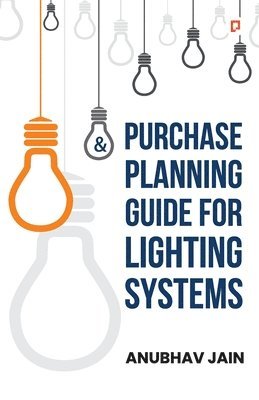 bokomslag Purchase Planning Guide for Lighting Systems