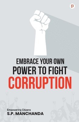 Embrace Your Own Power to Fight Corruption 1