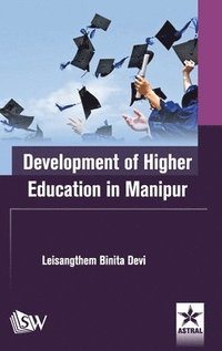 bokomslag Development of Higher Education in Manipur