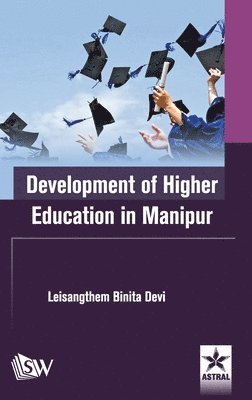 bokomslag Development of Higher Education in Manipur