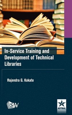 bokomslag In-Service Training and Development of Technical Libraries