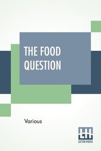 bokomslag The Food Question