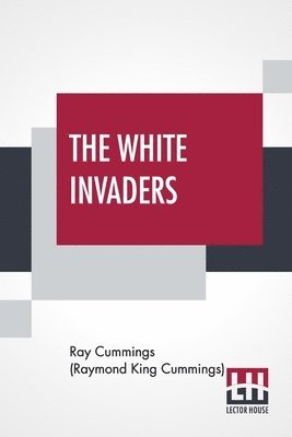 bokomslag The White Invaders
