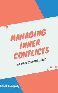 bokomslag Managing Inner Conflicts