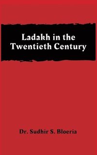 bokomslag Ladakh in the Twentieth Century