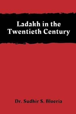 bokomslag Ladakh in the Twentieth Century