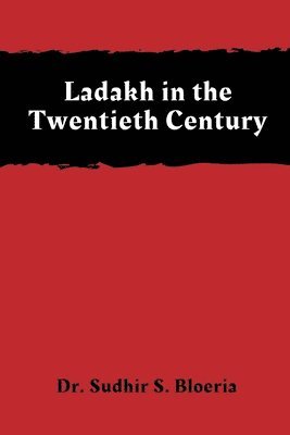 bokomslag Ladakh in the Twentieth Century