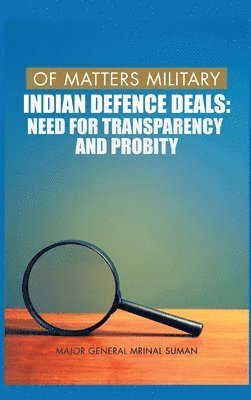 Of Matters Military : Indian Defence Deals: 3 Of Matters Military 1