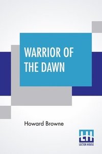 bokomslag Warrior Of The Dawn