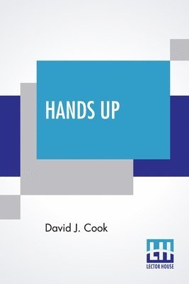 David J Cook, David J. Cook - Hands Up, Häftad