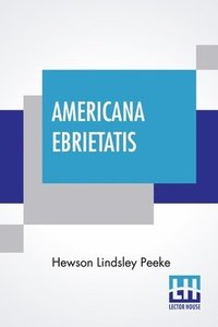 bokomslag Americana Ebrietatis