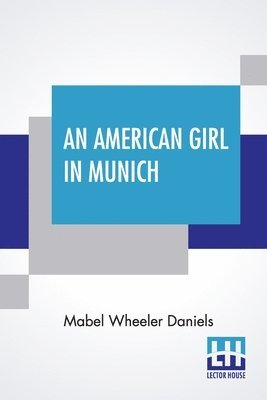 bokomslag An American Girl In Munich