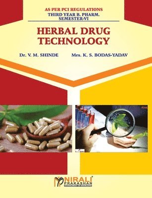 Santram Lodhi, Md. Rageeb Md. Usman, V. M. Shinde, V. M. Dr. Shinde - Herbal Drug Technology, Häftad