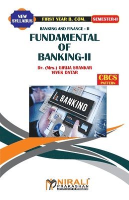 bokomslag BANKING AND FINANCE -- II Fundamenttalls off Bankiing -- II