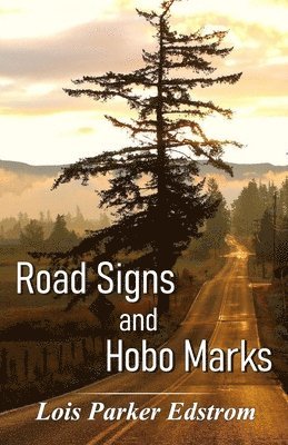 Road Signs and Hobo Marks 1