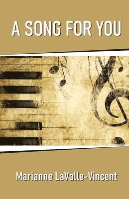 Marianne Lavalle-Vincent - A Song for You, Häftad