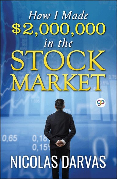 Nicolas Darvas - How I Made $2,000,000 in the Stock Market, Häftad