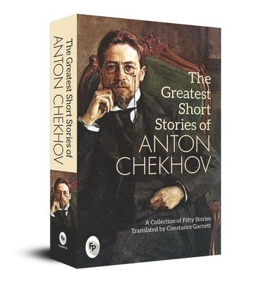 bokomslag The Greatest Short Stories of Anton Chekhov