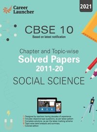 bokomslag Cbse Class X 2021 Chapter and Topic-Wise Solved Papers 2011-2020 Social Science (All Sets Delhi & All India)