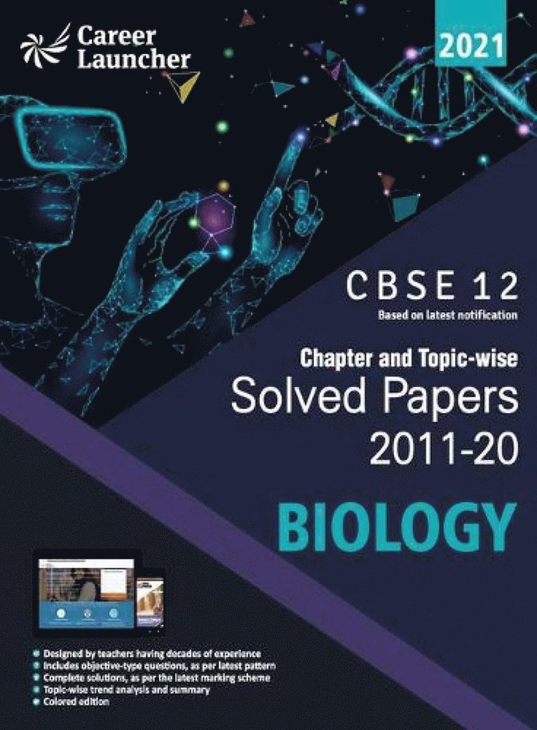 Career Launcher, Career Launcher, - Cbse Class XII 2021 Chapter and Topic-Wise Solved Papers 2011-2020 Biology (All Sets Delhi & All India), Häftad