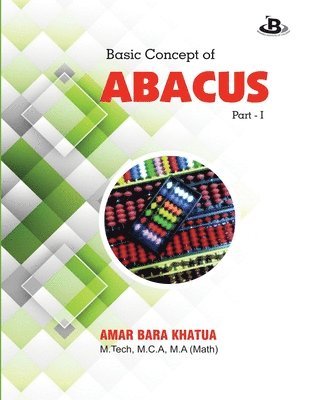 Basic Concept of Abacus: Part -1 1