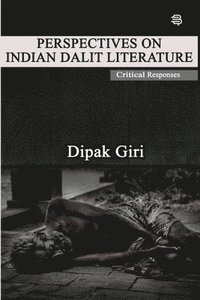 bokomslag Perspectives on Indian Dalit Literature