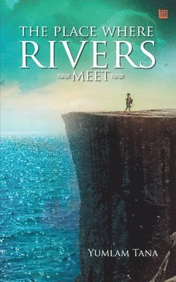 Yumlam Tana - The Place Where the Rivers Meet, Häftad