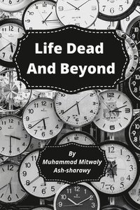 bokomslag Life-Death-and-Beyond