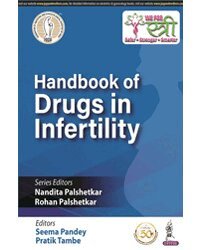Nandita Palshetkar, Rohan Palshetkar, Seema Pandey, Pratik Tambe - Handbook of Drugs in Infertility, Häftad