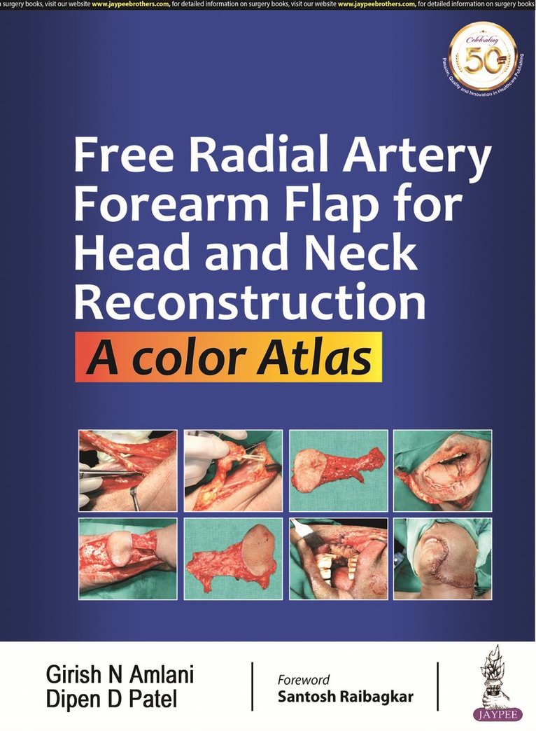 Free Radial Artery Forearm Flap for Head and Neck Reconstruction